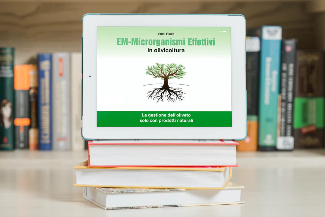 Libro digitale – “EM – Microrganismi Effettivi in olivicoltura” di V. Ficola