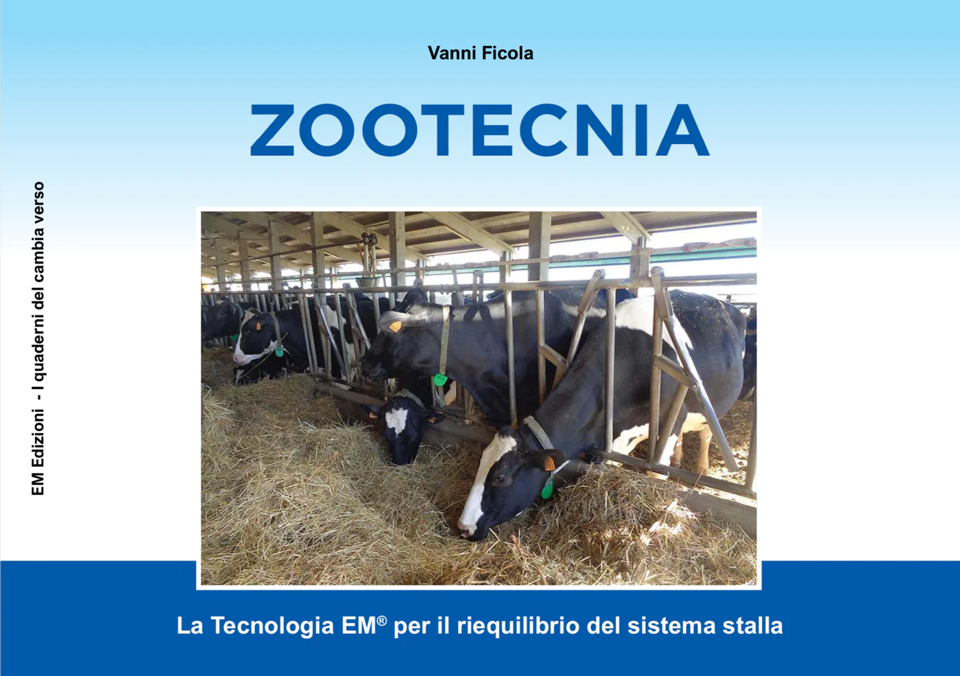 Libro digitale – “Zootecnica: La tecnologia EM per il riequilibrio nel sistema stalla” di V. Ficola